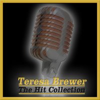 What a Wonderful World - Teresa Brewer