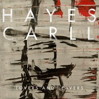 Jealous Moon - Hayes Carll
