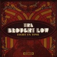 There's A Light - The Brought Low