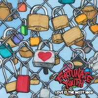 Love is the Most High - Fortunate Youth