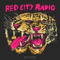 SkyTigers - Red City Radio