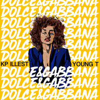 Dolce & Gabbana - KP Illest, Young-T