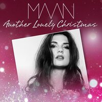 Another Lonely Christmas - Maan
