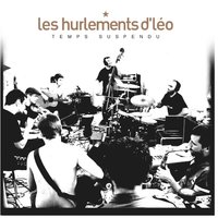 Mon spectacle débile - Les Hurlements d'Léo