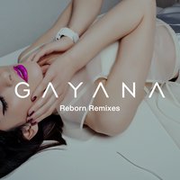 Reborn - Gayana, P. PAT