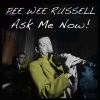 Prelude to a Kiss - Pee Wee Russell