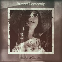 Yeni Mevsim - Suzan Hacigarip