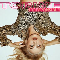 Irresponsible - Torine