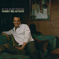 Quiet Room - Harry Belafonte