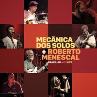 Tetê - Roberto Menescal, Mecanica Dos Solos