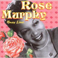 When I Grow Too Old To Dream - Rose Murphy