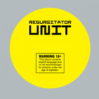 Unit - Regurgitator