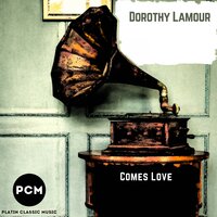 Too Romantic - Dorothy Lamour