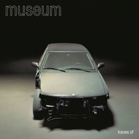 For the Very First Time - Museum