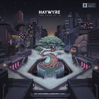 I Am You - Haywyre
