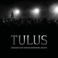 Tergila - Gila - Tulus