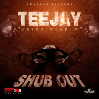 Shub Out - Teejay
