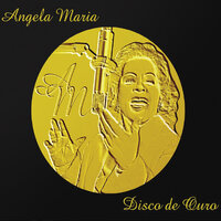Dores de Amores - Angela Maria