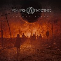 Second World - The Foreshadowing