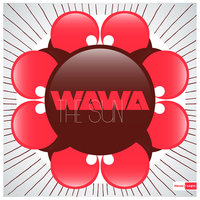 The Sun - Wawa