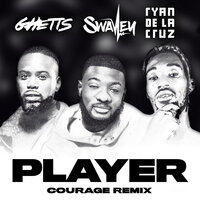 Player - S Wavey, Ghetts, Ryan De La Cruz