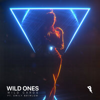 Wild Ones - Wild Cards, Wild Cards feat. Emily Brimlow