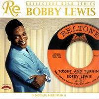I'm Tossin' & Turnin' Again - Bobby Lewis
