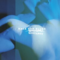 Race Car Blues - Slowly Slowly