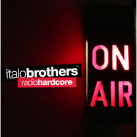 Radio Hardcore - ItaloBrothers, Crystal Lake