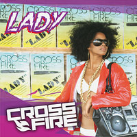 Lady - Crossfire