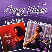 People Say We're in Love - Nancy Wilson