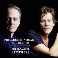 Don't Lose Me Boy - The Bacon Brothers