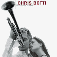 No Ordinary Love - Chris Botti