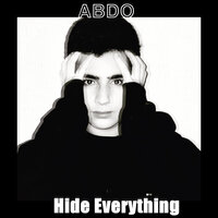 Hide Everything - Abdo '