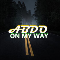 On My Way - Abdo '