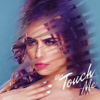 Touch Me - Alus