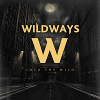 What You Feel - Wildways