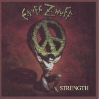 Strength - Enuff Z'Nuff
