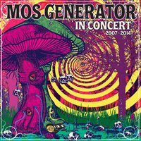 This Is the Gift of Nature - Mos Generator, NO