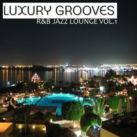 Hit Me - Luxury Grooves