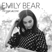 I'm Not Alone - Emily Bear