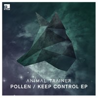 Keep Control - Animal Trainer, Jan Blomqvist, Sascha Braemer