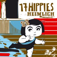 Heimlich - 17 Hippies