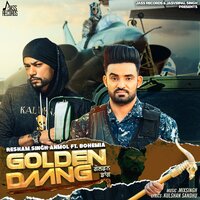 Golden Daang - Resham Singh Anmol, Bohemia