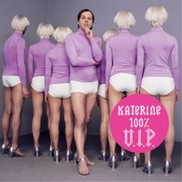 100% V.I.P. - Katerine