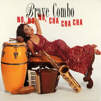 Cumbia Veracruzana - Brave Combo