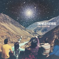Leave Your Light On - The Wild Feathers