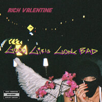 Good Girls Gone Bad - RICH VALENTINE