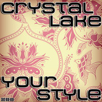 Your Style - Crystal Lake