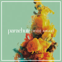 Love Me Anyway - Parachute